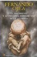 El nacimiento y la pregunta fundamental de la filosof�a