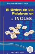 El orden de las palabras en ingl�s = Word Order in English
