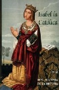 Isabel la Cat�lica en la Real Academia de la Historia