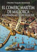 El comer� mar�tim de Mallorca a la primera meitat del segle XVII