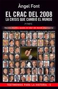 El crac del 2008. La crisis que cambi� el mundo, 2