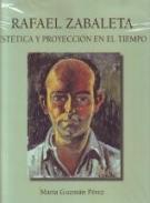 Rafael Zabaleta, est�tica y proyecci�n en el tiempo