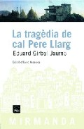 La trag�dia de cal Pere Llarg