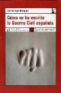 C�mo se ha escrito la Guerra Civil espa�ola