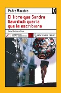 El libro que Sandra Gavrilich quer�a que le escribiera