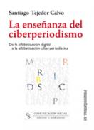 La ense�anza del ciberperiodismo