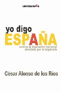 Yo digo Espa�a