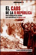 El caos de la II Rep�blica