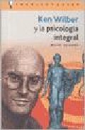 Ken Wilber y la psicolog�a integral