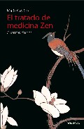 El tratado de medicina zen