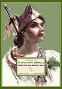 La revoluci�n espa�ola vista por una republicana