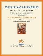 Aventuras literarias del iracundo extreme�o don Bartolo Gallardete