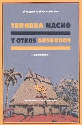 Ternera macho y otros absurdos