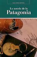 La novela de la Patagonia