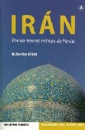 Ir�n, por las tierras m�ticas de Persia