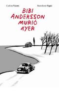 Bibi Andersson, muri� ayer