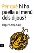 �Per qu� hi ha paella al men� dels dijous?