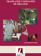 El proceso de donaci�n y trasplante de �rganos