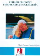 Rehabilitaci�n y fisioterapia en geriatr�a
