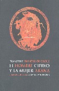 El hombre-ciervo y la mujer-ara�a