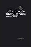 Taller de gui�n cinematogr�fico