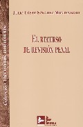 El recurso de revisi�n penal