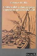 Cr�tica del colectivismo europeo antioccidental