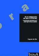 De la indignaci�n de ayer a la de hoy