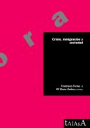 Crisis, inmigraci�n y sociedad
