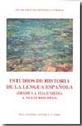 Estudios de historia de lengua espa�ola
