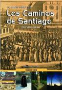 La gran obra de los Caminos de Santiago