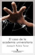El caso de la academia universitaria