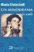 Un Melodrama (o casi)