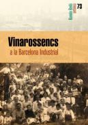 Vinarossencs a la Barcelona industrial