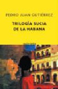 Trilog�a sucia de La Habana