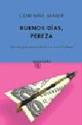 Buenos d�as, pereza