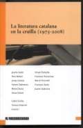 La literatura catalana en la cru�lla (1975-2008)