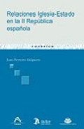 Relaciones Iglesia-Estado en la II Rep�blica Espa�ola