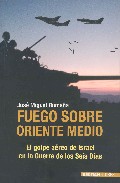 Fuego sobre Oriente Medio