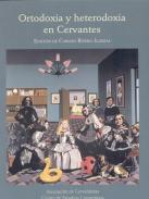 Ortodoxia y heterodoxia en Cervantes