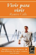 Vivir para vivir