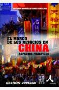 El marco de los negocios en China