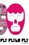 Fly Flyer fly