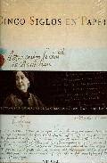 Cinco siglos en papel