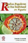 Remedios populares de uso tradicional en Espa�a