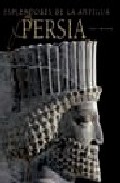 Esplendores de la antigua Persia