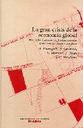 La gran crisis de la econom�a global