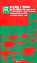 Conflicto y reforma en la educaci�n (1986-2010)