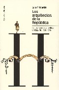 Los arquitectos de la rep�blica