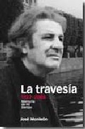La traves�a, 1927-2008